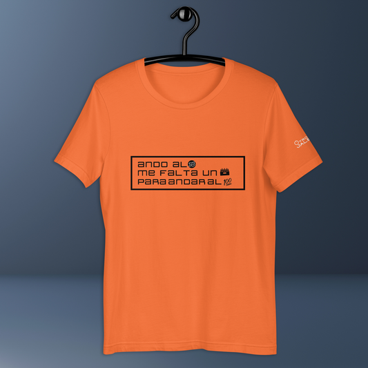 Ando al 76, Me Falta un 24 para Andar al 100" Motivational Apparel Collection Unisex t-shirt